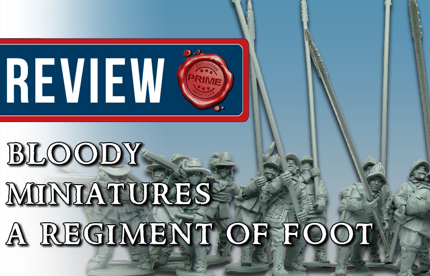 Bloody Miniatures – A Regiment of Foote review